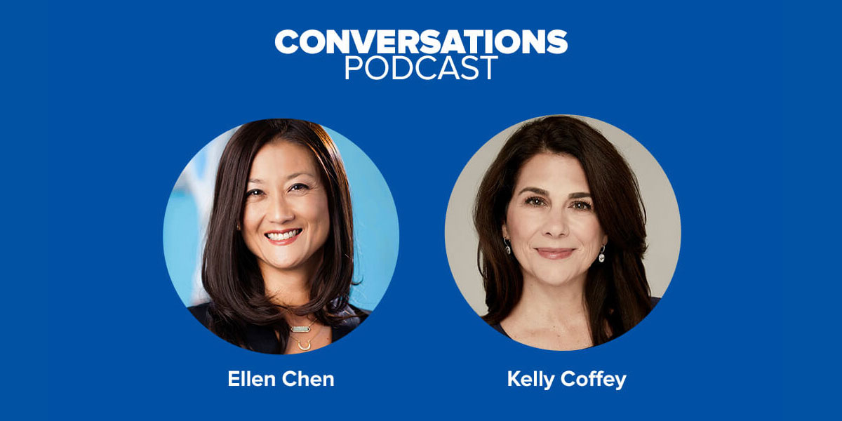 Conversations Podcast: Ellen Chen & Kelly Coffey